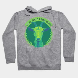 Goats For A Green Globe Hoodie